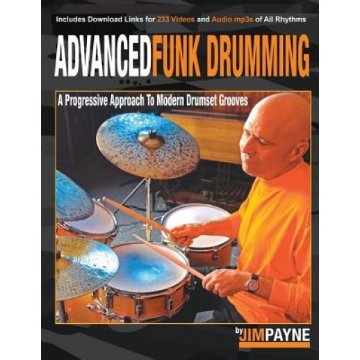 Advanced Funk Drumming, Jim Payne (Author)