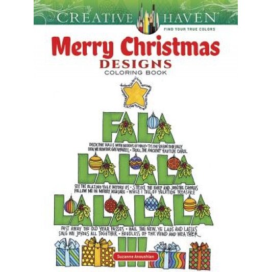Creative Haven Merry Christmas Designs Coloring Book, Suzanne Anoushian (Author)