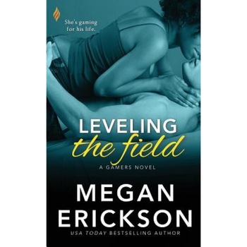 Leveling the Field, Megan Erickson (Author) Leveling the Field, Megan Erickson (Author)