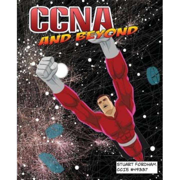 CCNA and Beyond, Stuart D. Fordham (Author)
