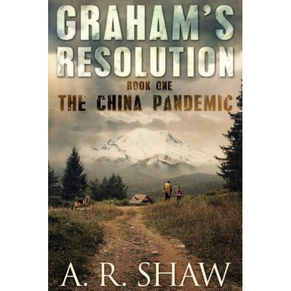 The China Pandemic, A. R. Shaw (Author)