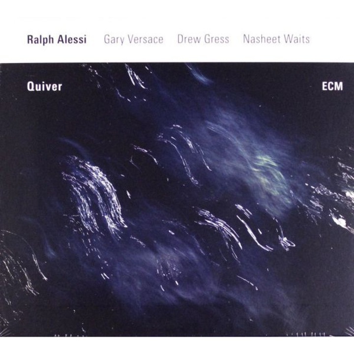 Ralph Alessi: Quiver [CD]