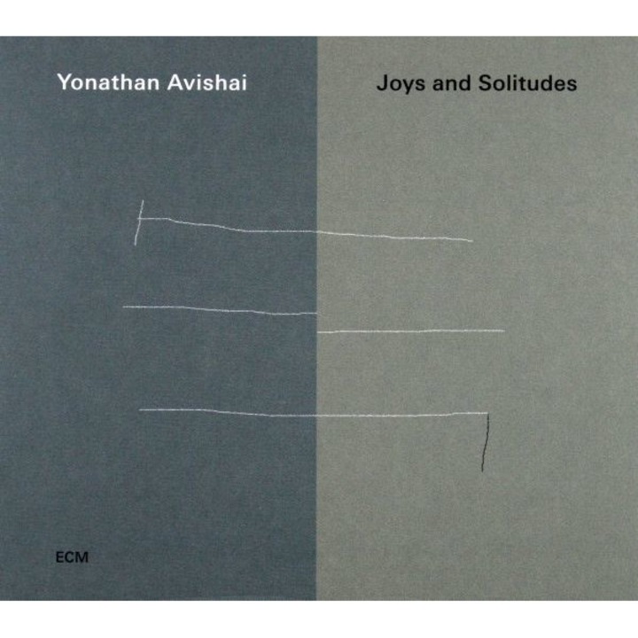 Yonathan Avishai Trio: Joys And Solitudes [CD]