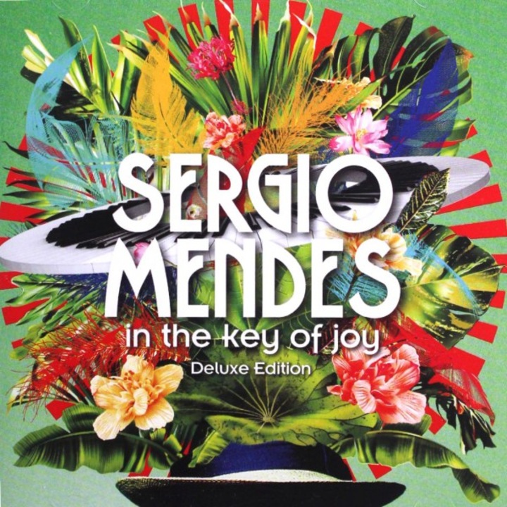 Sergio Mendes: In The Key Of Joy (Deluxe) [2CD]