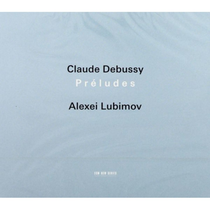 Alexei Lubimov: Debussy Preludes [2CD]
