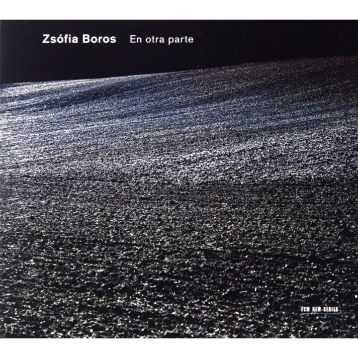 Zsofia Boros: En Otra Parte [CD]