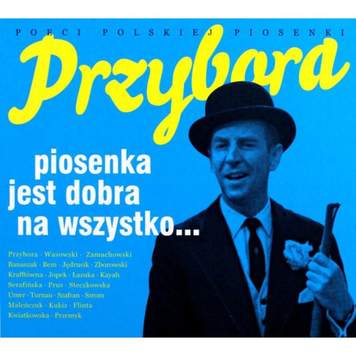 Przybora, Piosenka Jest Dobra Na Wszystko (digipack) [2CD]