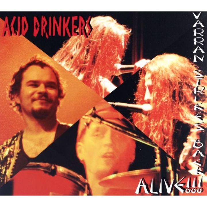 Acid Drinkers: Varran Strikes Back - Alive !!! (Remastered + Bonus Tracks) (digipack) [CD]