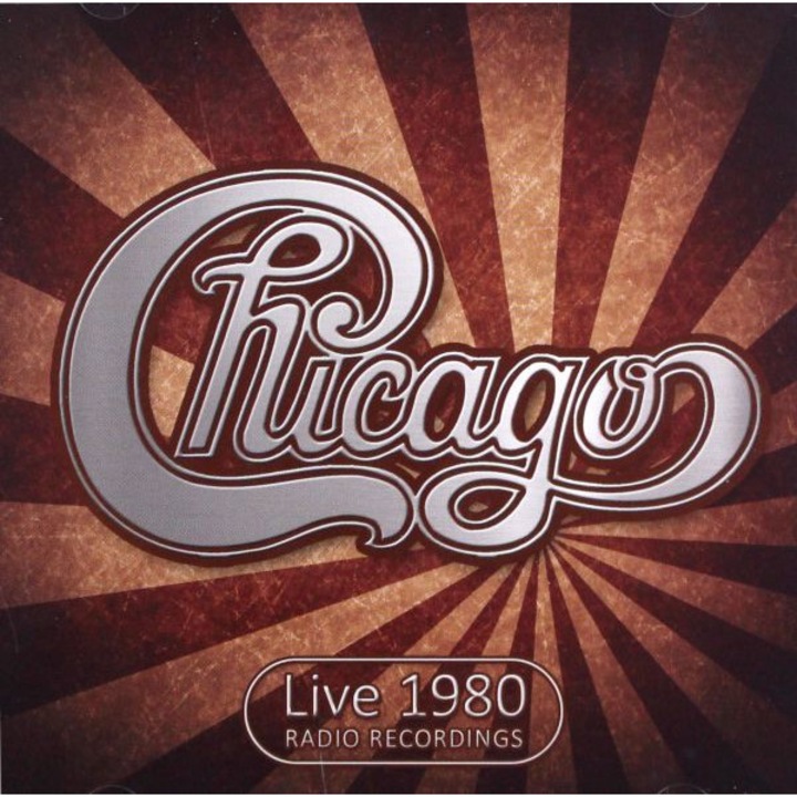 Chicago: Live 1980 Radio Recordings [CD]
