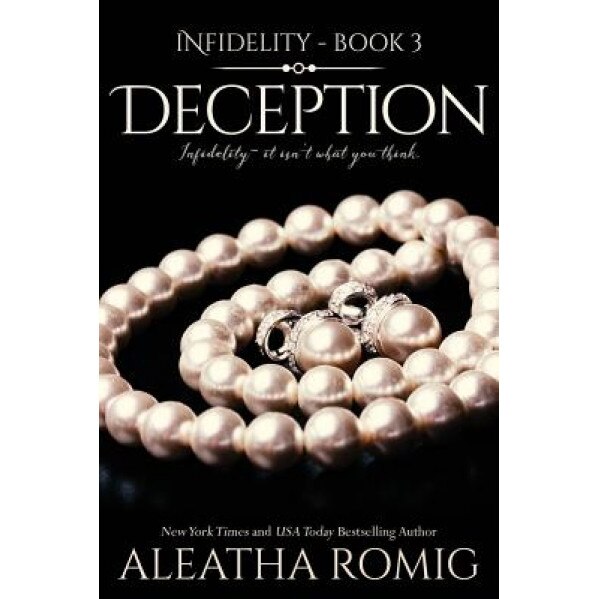 Deception, Aleatha Romig (Author)