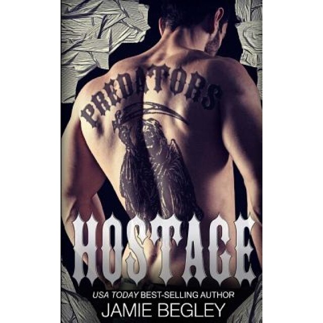 Hostage, Jamie Begley (Author)