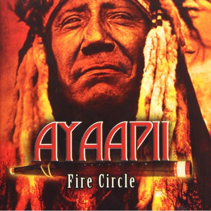 Ayaapii: Fire Circle [CD]