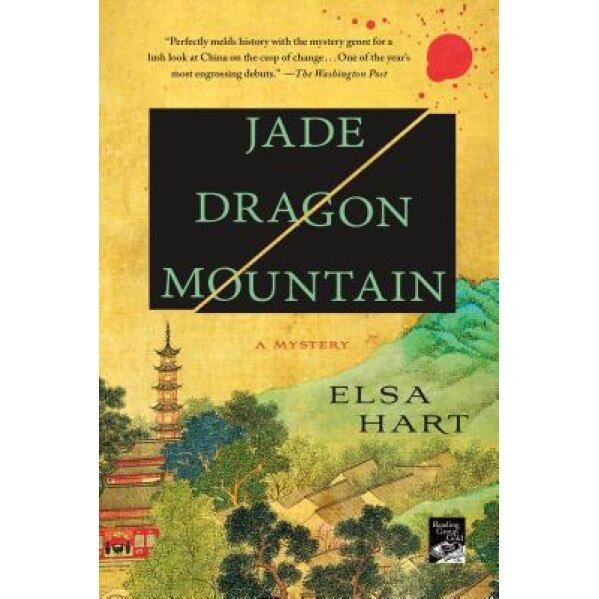 Jade Dragon Mountain, Elsa Hart (Author)