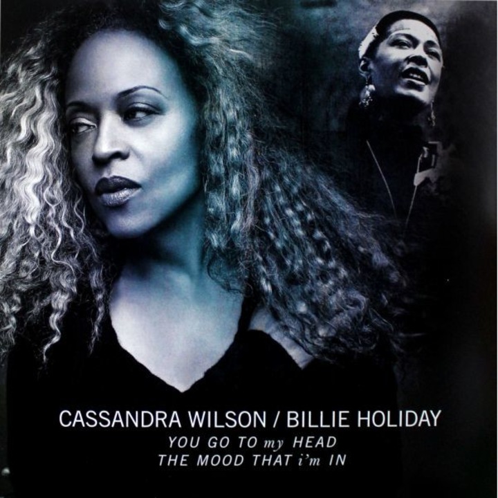 Wilson Cassandra & Holiday Billie: You Go My Head - Rsd 2015 Release [Winyl]
