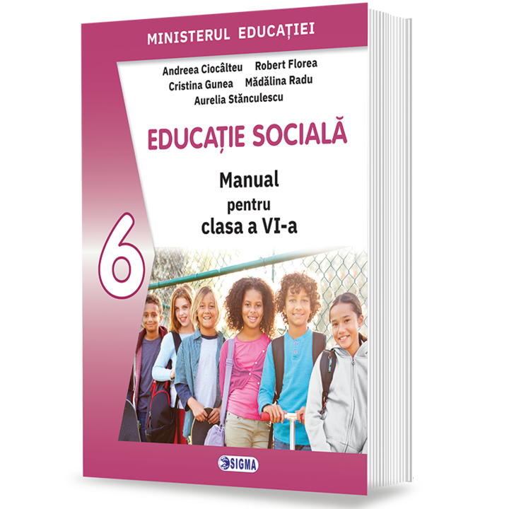 Manual de EDUCATIE SOCIALA pentru clasa a VI-a -2023 Editura Sigma
