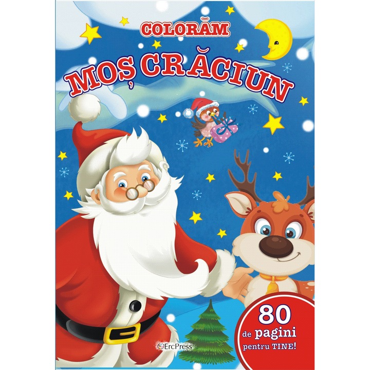 Coloram Mos Craciun. 80 De Pagini Pentru Tine