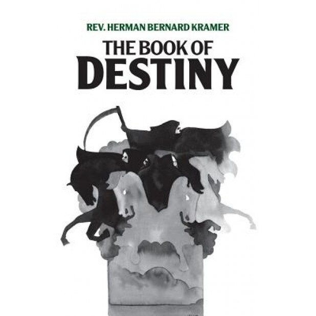 The Book of Destiny, Herman B. Kramer (Author)