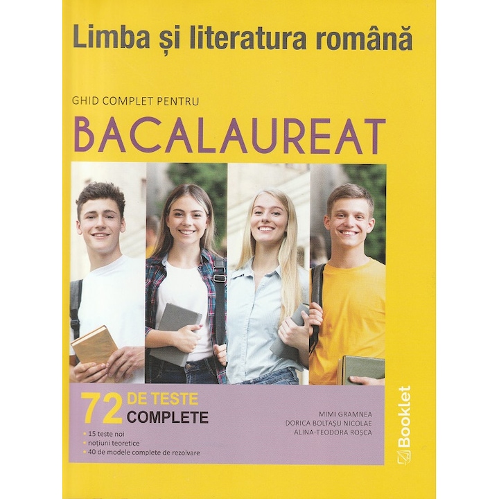 Limba Si Literatura Romana. Ghid Complet Pentru Bac - Mimi Gramnea, Dorica Boltasu Nicolae, Alina-teodora Rosca