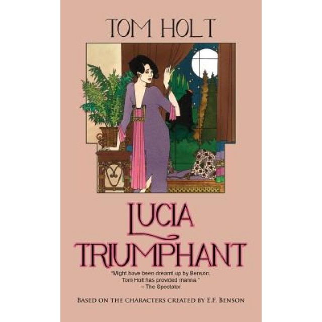 Lucia Triumphant, Tom Holt (Author)