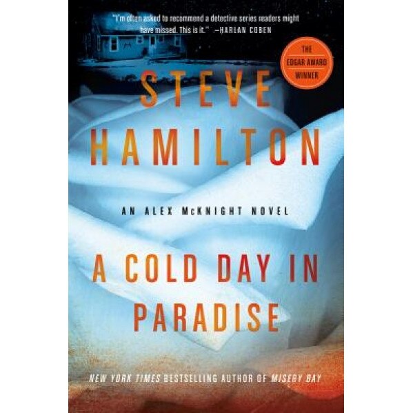 A Cold Day in Paradise, Steve Hamilton (Author)