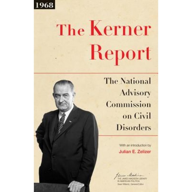 The Kerner Report, The National Advisory Commission on Civi (Author)
