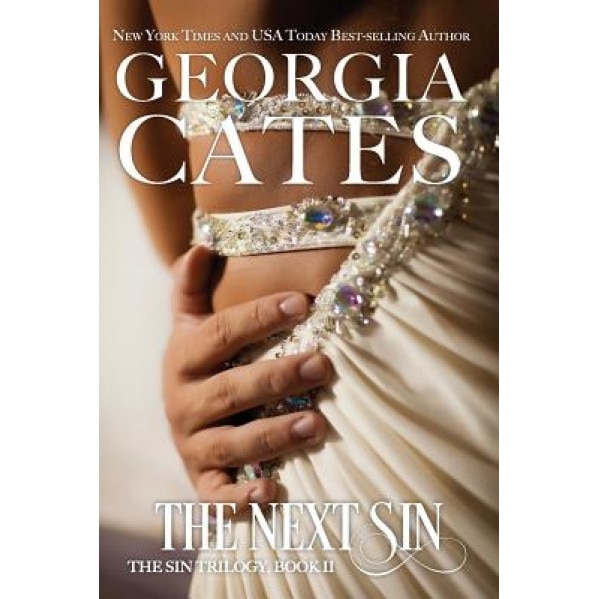 The Next Sin: The Sin Trilogy: Book II, Georgia Cates (Author)