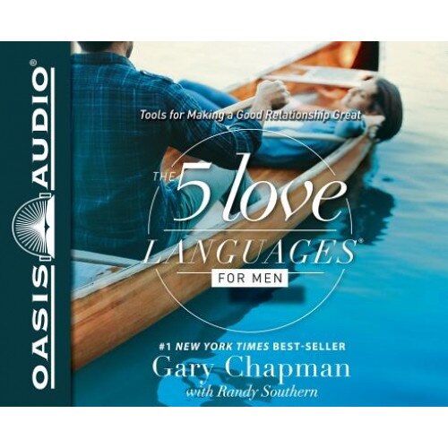 The 5 Love Languages for Men: Tools for Making a Good Relationship Great, Gary Chapman (Author)