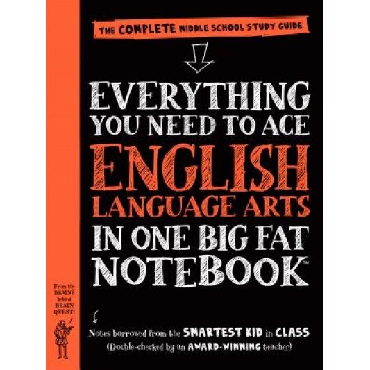 Everything You Need to Ace English Language Arts in One Big Fat Notebook: The Complete Middle School Study Guide, Elizabeth Irwin (Author)