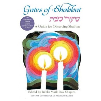 Gates of Shabbat: A Guide for Observing Shabbat, Mark Dov Shapiro (Author) Gates of Shabbat: A Guide for Observing Shabbat, Mark Dov Shapiro (Author)
