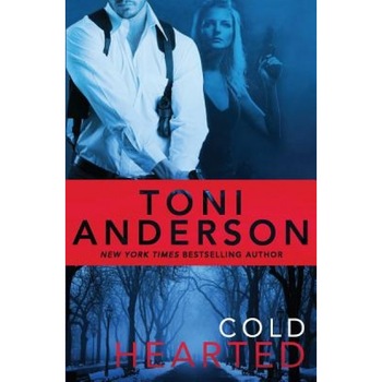 Cold Hearted, Toni Anderson (Author) Cold Hearted, Toni Anderson (Author)