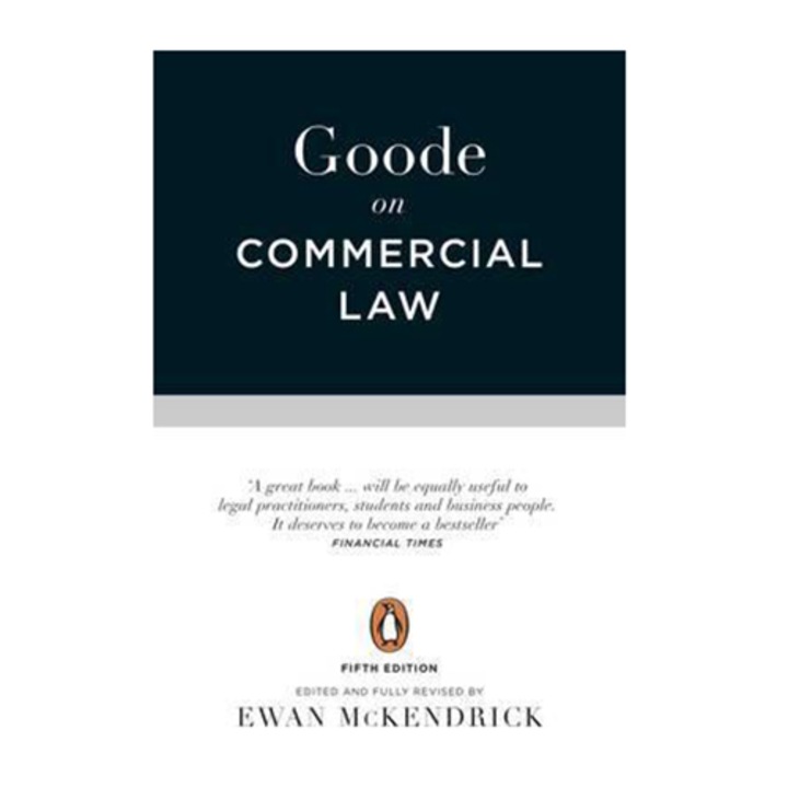 Goode on Commercial Law (5th Edition) - Goode Roy & McKendrick Ewan