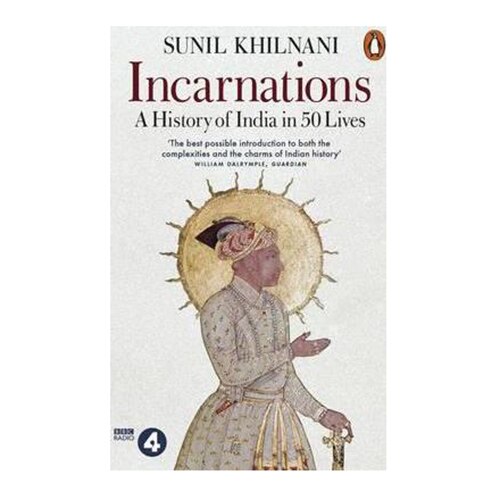 Incarnations - Khilnani Sunil