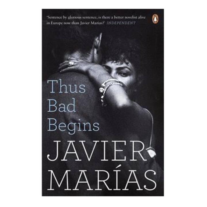 Thus Bad Begins - Marías Javier