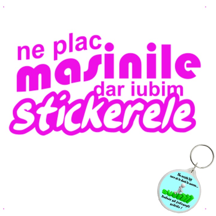 Set sticker decorativ auto ne plac stickerele dar iubim masinile, autocolant, 21cm, Verde si breloc drumul spre succes