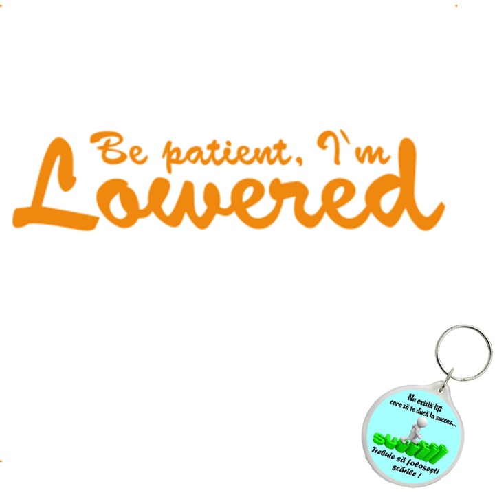 Set sticker decorativ auto be patient v1, autocolant, 26 cm, Albastru si breloc drumul spre succes