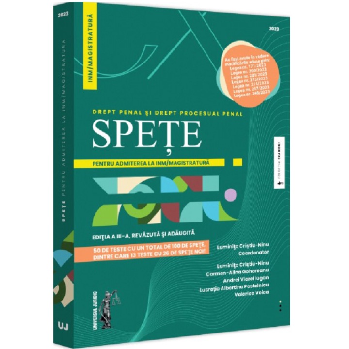 Spete pentru admiterea la INM si Magistratura. Drept penal si drept procesual penal. Editia a III-a, revazuta si adaugita, Luminita Cristiu-Ninu