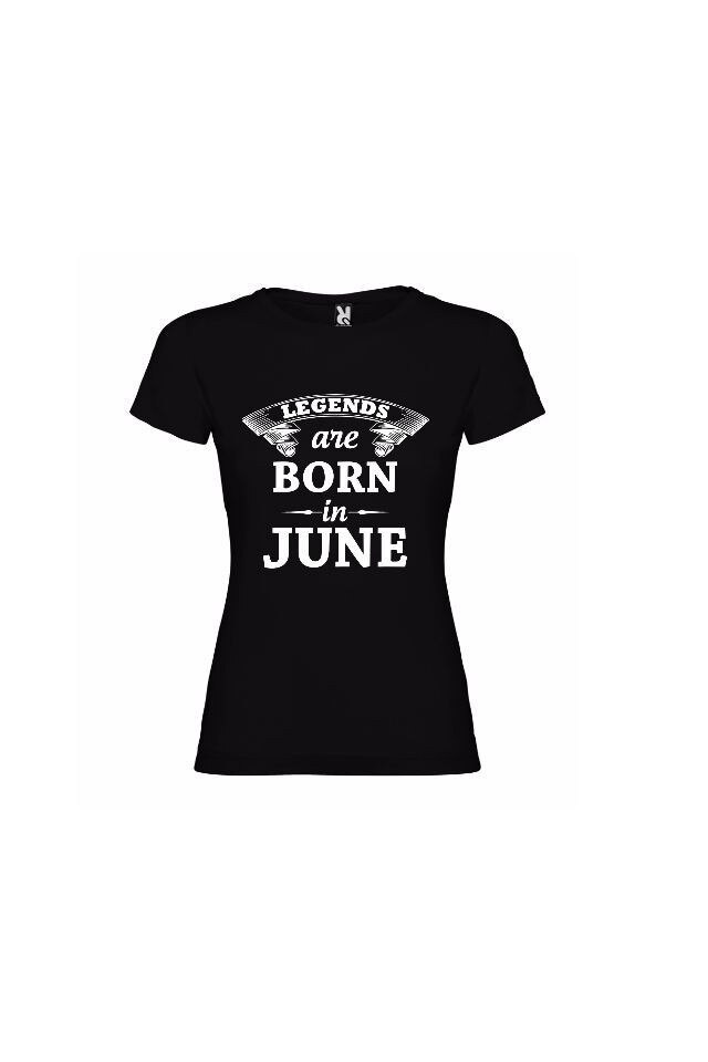 Tricou „LEGENDS are born in june” NEGRU pentru DAMA, cu maneca scurta, S