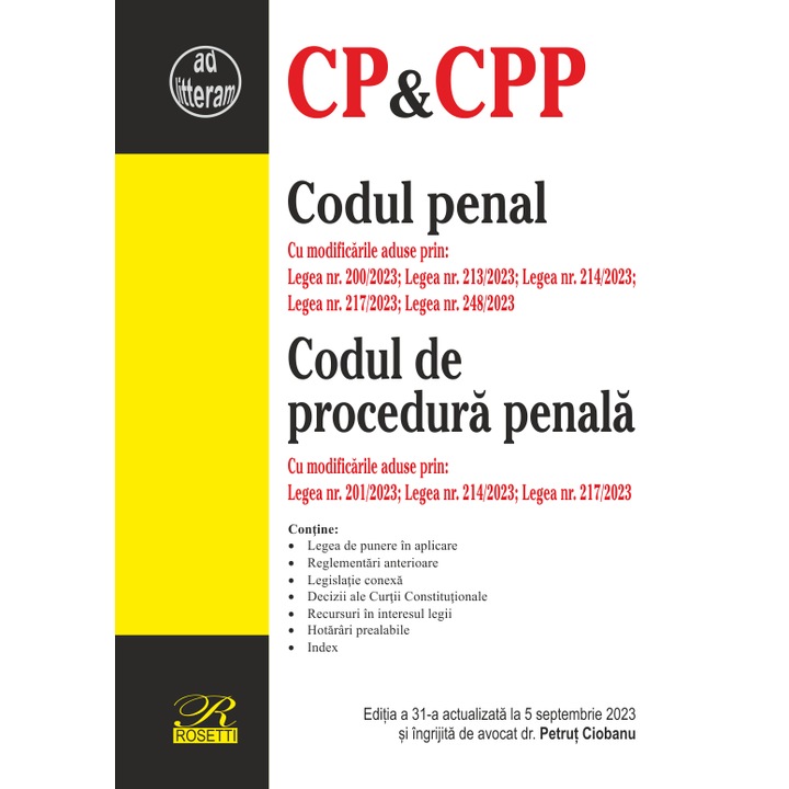 Codul penal, Codul de procedura penala, Editia a 31-a actualizata la 5 septembrie 2023, Rosetti International