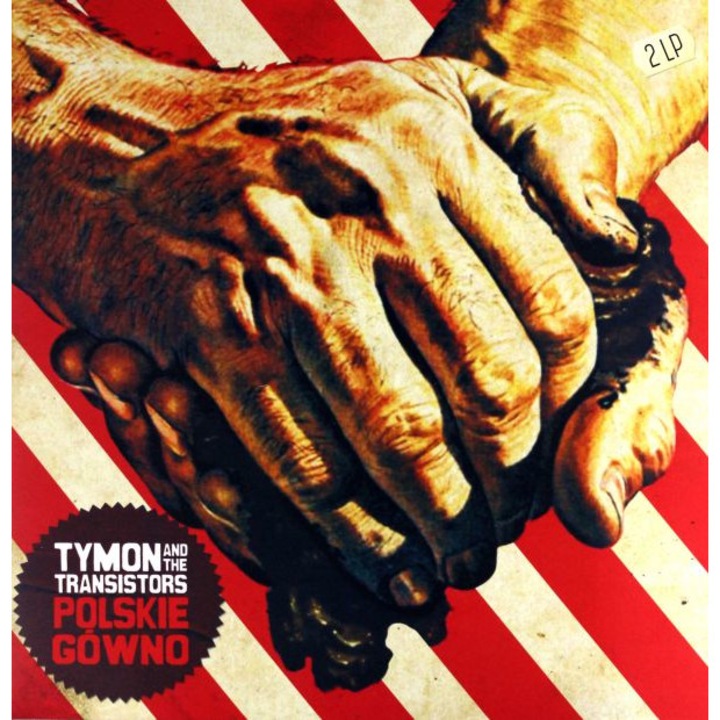 Tymon & The Transistors: Polskie gówno [2xWinyl]