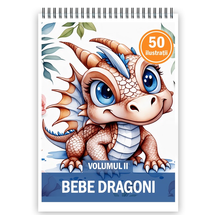 Carte de colorat pentru copii, 50 de ilustratii, Bebe dragoni - Volumul II, 106 pagini