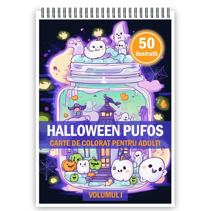 Carte de colorat pentru adulti, 50 de ilustratii, Halloween pufos - Volumul I, 106 pagini