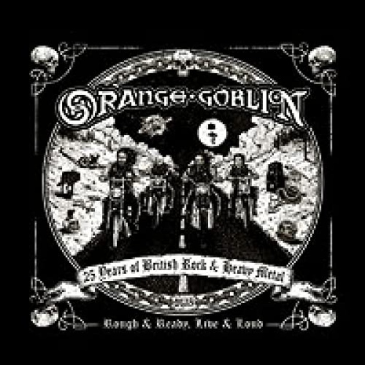 Orange Goblin: Rough And Ready Live & Loud [CD]