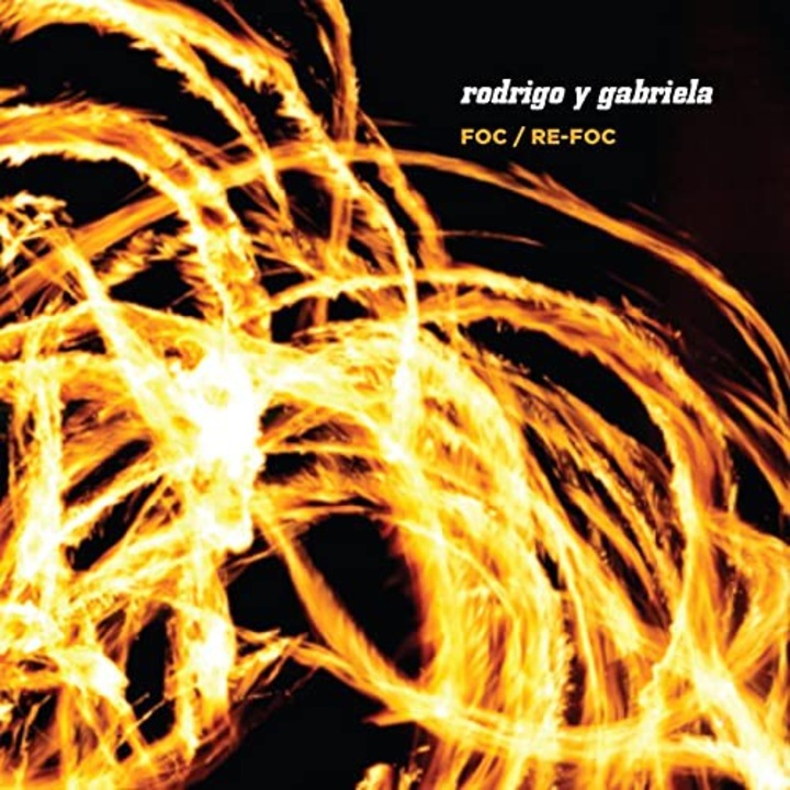 Rodrigo y Gabriela: FOC RE-FOC [3CD]