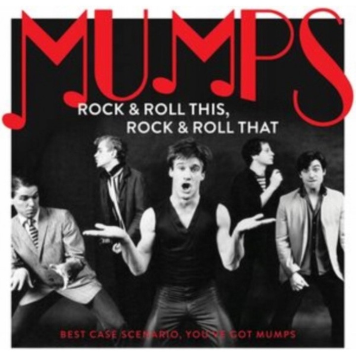 Mumps: Rock & Roll This. Rock & Roll That: Best Case Scenario. You've Got Mumps [Winyl]