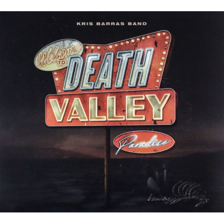 Kris Barras Band: Death Valley Paradise [CD]