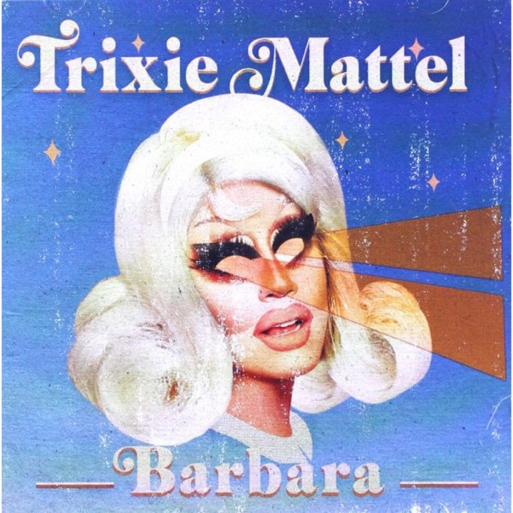 Trixie Mattel: Barbara [CD]