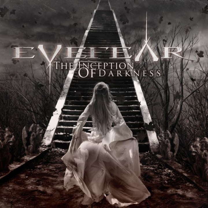Eyefear: The Inception Of Darkness [CD]