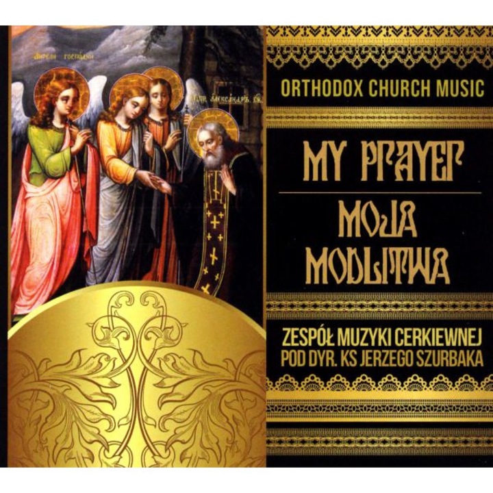 Orthodox Choir: Moja modlitwa [CD]