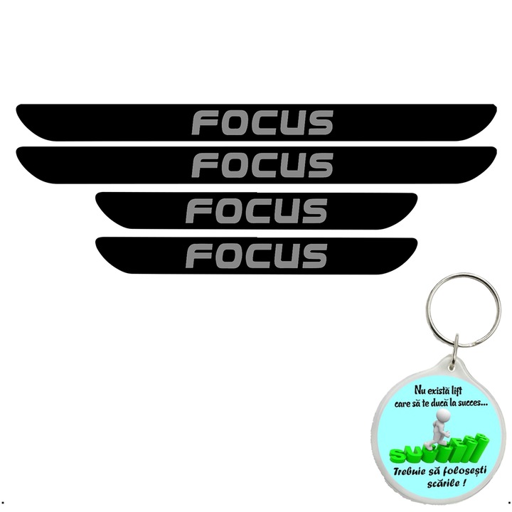 Set 4 protectii praguri auto autoadezive Focus, Gri si breloc Drumul spre Succes