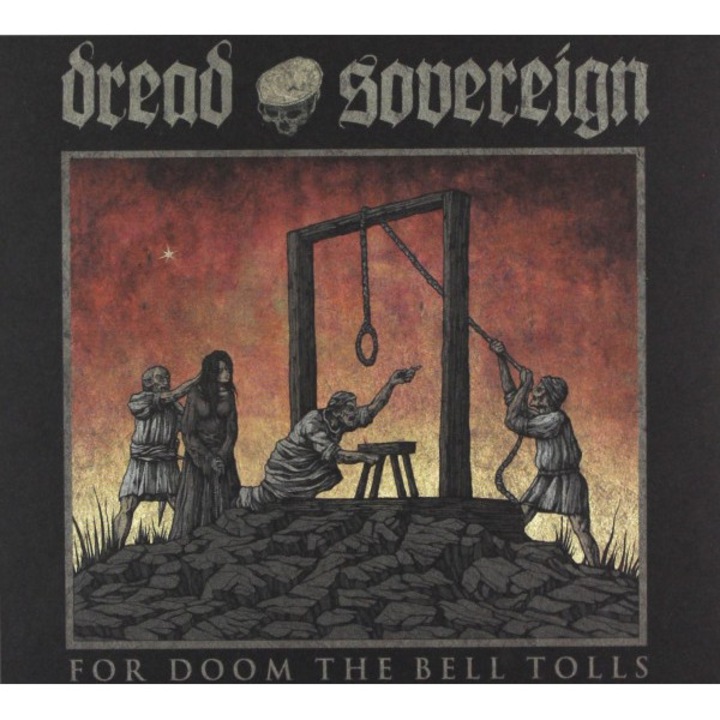 Dread Sovereign: For Doom The Bell Tolls (digipack) [CD]